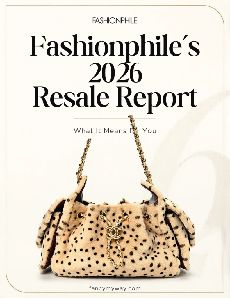 Fashionphile’s 2026 Resale Report: What It Means for You